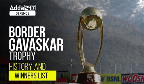 Border Gavaskar Trophy History And Winners List