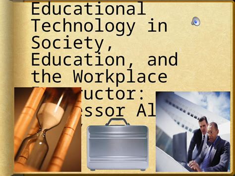 (PPTX) Educational Technology Evolution of Educational Technology in Society, Education, and the ...