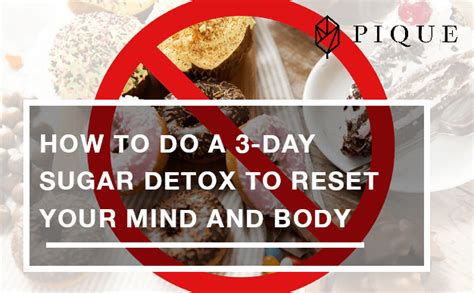 3 Day Sugar Detox To Reset Your Mind And Body The Flow By Pique