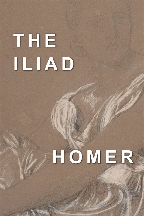 The Iliad Kindle Edition By Homer Murray A T Literature And Fiction Kindle Ebooks Amazon