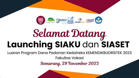 Launching SIAKU Dan SIASET Luaran Program Dana Padanan Kedaireka