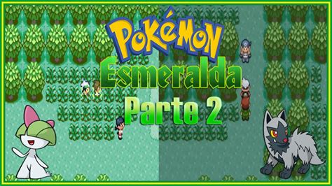 Pok Mon Esmeralda Ciudad Y Bosque Petalia Youtube