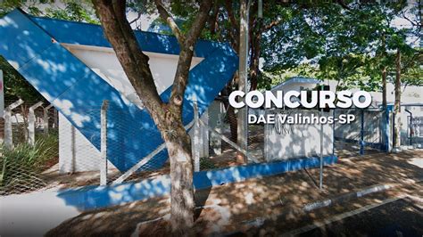 Concurso Departamento de Água DAEV de Valinhos SP 2023 Sai edital