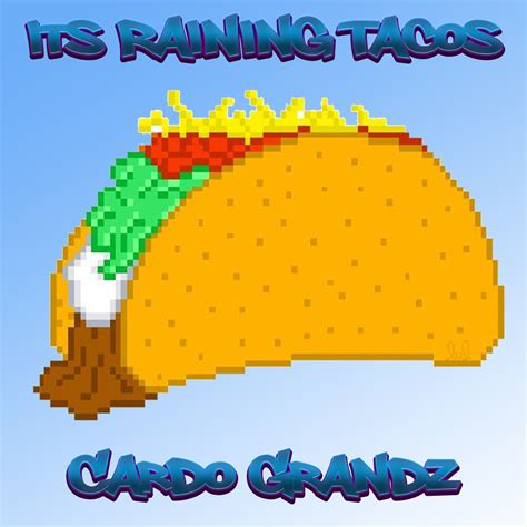 ‎its Raining Tacos Trap Version Single By Cardo Grandz On Apple Music