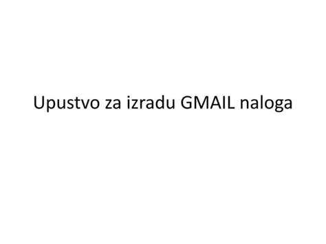 Upustvo za izradu GMAIL naloga-converted.pdf
