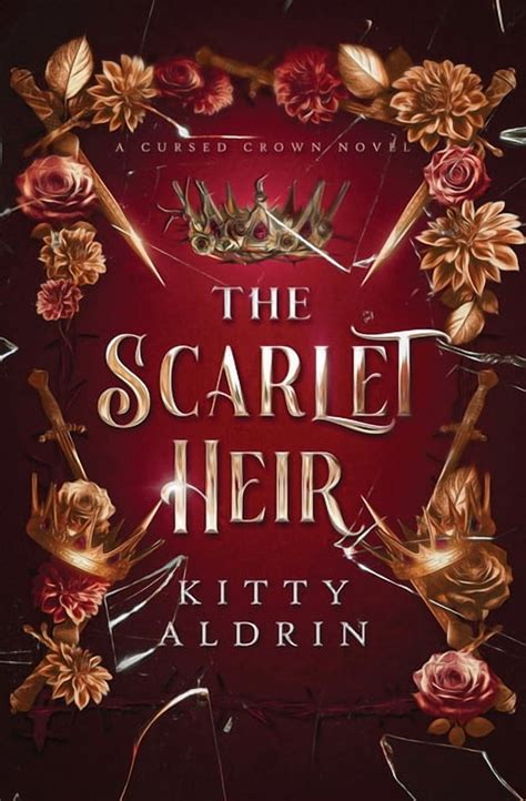 The Cursed Crown The Scarlet Heir: A Cursed Crown Novel, (Paperback