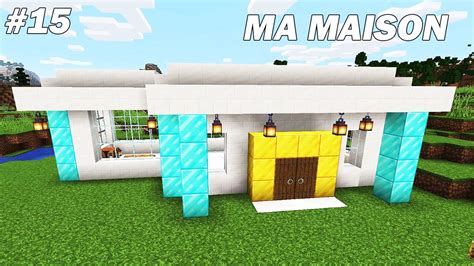 Ma Maison De Luxe Sur Minecraft Survie Ep Youtube