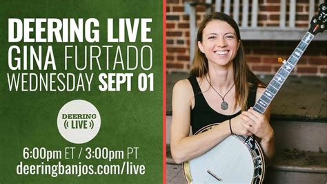 Gina Furtado Deering Live Ep Youtube