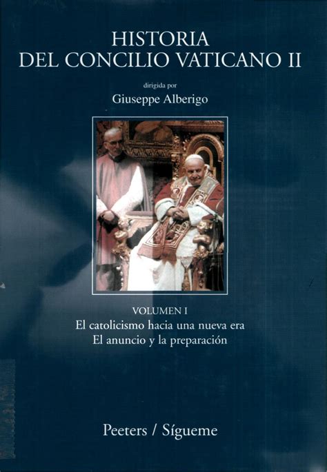 Alberigo Giuseppe Historia Del Concilio Vaticano Ii 01 By Alfredo