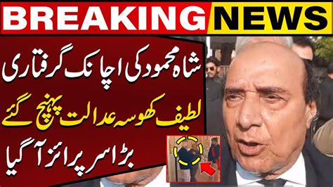 Latif Khosa Reaches Court In Emergency After Pti S Shah Mehmood Qureshi