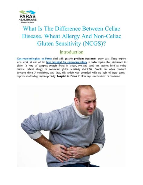 What Is The Difference Between Celiac Disease Wheat Allergy And Non Celiac Gluten Sensivity Pdf