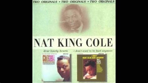 I Don T Want To See Tomorrow Nat King Cole Youtube