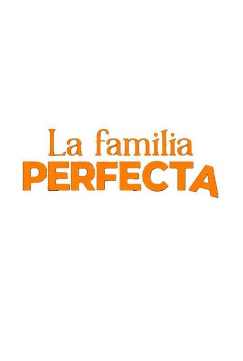 La Familia Perfecta Trailer THEALEXITO