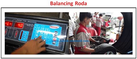 Fungsi Dan Tujuan Balancing Roda Kendaraan