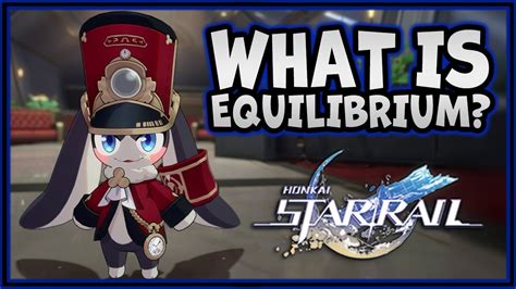 What Is Equilibrium Trial Of Equilibrium Honkai Star Rail YouTube