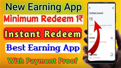 New Instant Earning App Self Earning App New Earning App Minimum Redeem