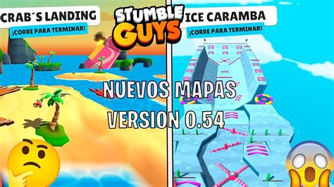 LOCURA DE MAPAS NUEVOS EN STUMBLE GUYS VERSION 0 54DE LA BETA YouTube