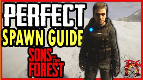 Sons Of The Forest Perfect Mountain Spawn Guide Best Tips For First