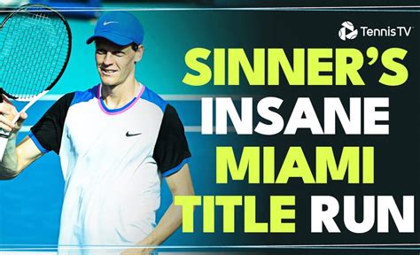 Jannik Sinner S INCREDIBLE Miami 2024 Highlight Reel VCP Tennis