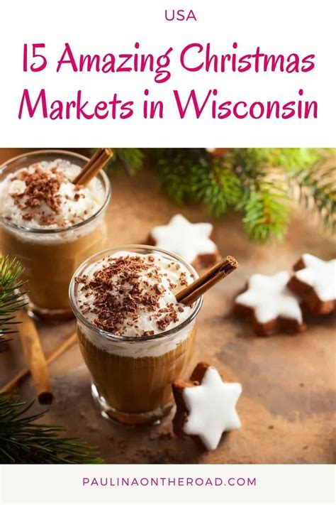 Most Magical Christmas Markets In Wisconsin Christmas Market