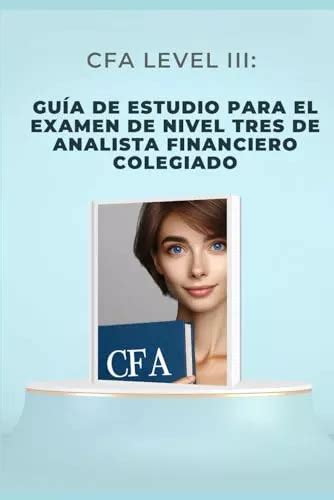 Cfa Level Iii Guía De Estudio Para El Examen De Nivel Tres Envío gratis