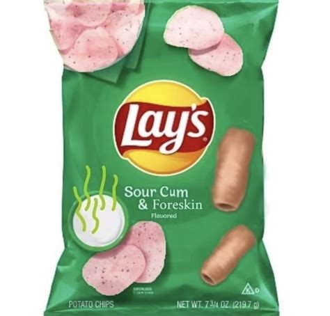 Lays Sour Cum And Foreskin Flavored Net Ifunny