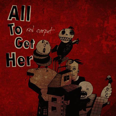 Make an amazing album cover for the pop-punk band "All To Get Her ...