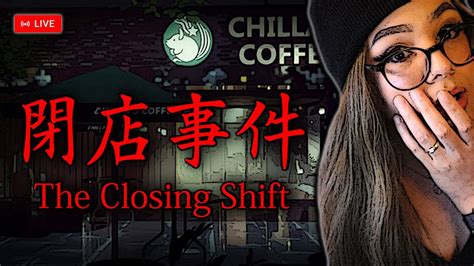 Coffee At Night Chilla S Art The Closing Shift Youtube