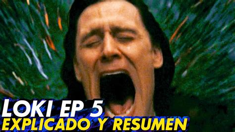 Loki Episodio Temporada Explicaci N Resumen Y Teor As Youtube