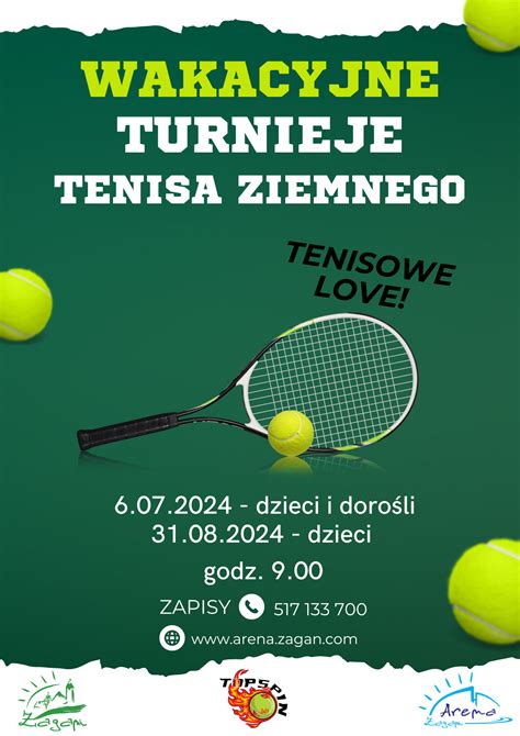 Wakacyjne Turnieje Tenisa Ziemnego Tenisowe Love 2024 Arena Żagań