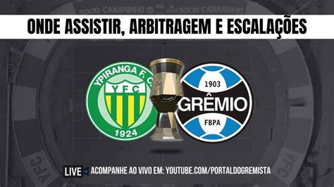 Ypiranga X Grêmio Ao Vivo Como Assistir Online E De Graça Arbitragem