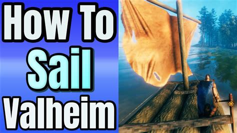 How To Sail Valheim Youtube