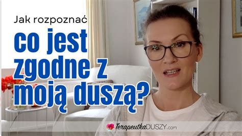 Czego pragnie moja dusz Jak sprawdzić czy coś jest dla mnie korzystne