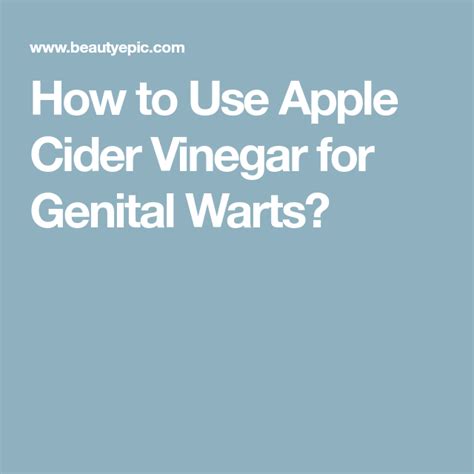 How To Cure Genital Warts With Apple Cider Vinegar Cider Vinegar