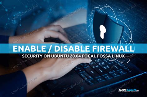 How To Enable Disable Firewall On Ubuntu 20 04 Lts Focal Fossa Linux