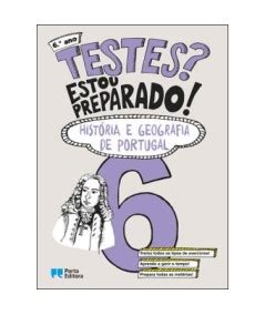 Testes Estou Preparado História e Geografia de Portugal 6º ano