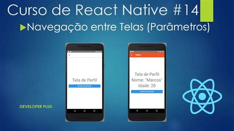 Curso de React Native 14 Navegação entre Telas Parâmetros YouTube