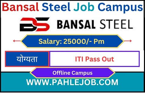 Bansal Steel Recruitment 2023 Open Campus Drive Pahle Job