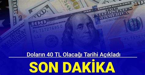 Son Dakika Dolar N Tl Olaca Tarihi A Klad