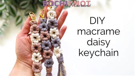 Step By Step Guide How To Make A Macrame Daisy Keychain Tutorial