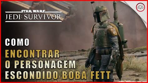 Star Wars Jedi Survivor Como Encontrar O Personagem Escondido Boba