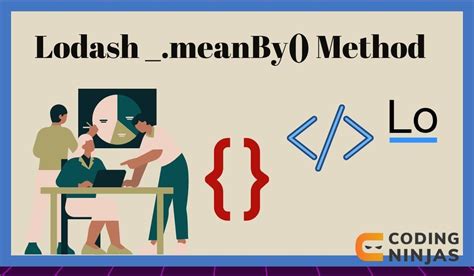 Lodash MeanBy Method Naukri Code 360