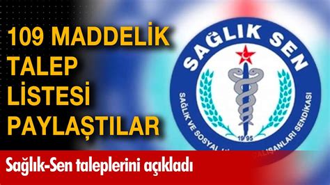 Sağlık Sen taleplerini açıkladı 109 maddelik talep listesini