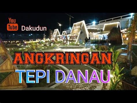 Angkringan Tepi Danau Batam Youtube