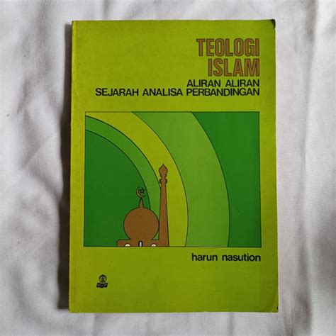 Jual Teologi Islam Aliran Aliran Sejarah Analisa Perbandingan Shopee