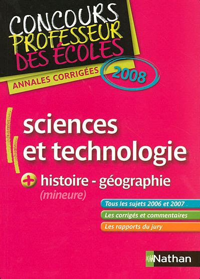 Annales Sciences et technologie histoire géographie Edition 2008