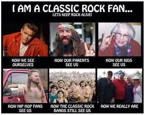 I Am A Classic Rock Fan Music Humor Music Memes Classic Rock And