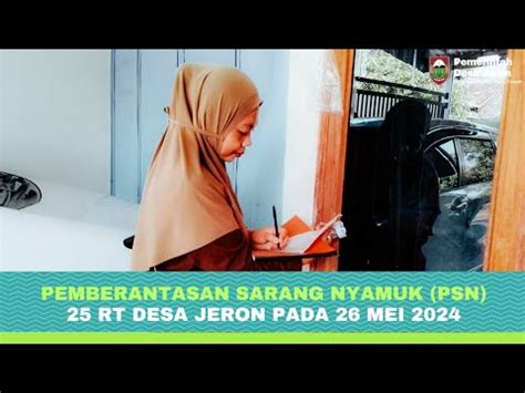 Laporan Hasil Psn Rt Desa Jeron Pada Mei Youtube