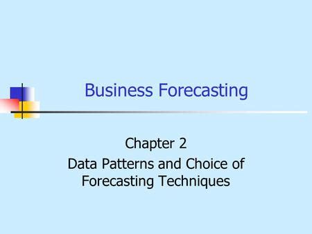 Introduction To Business Forecasting And Predictive Analytics Ppt