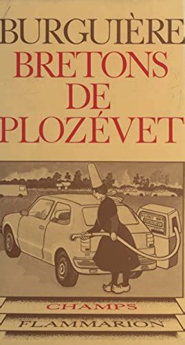 Bretons De Ploz Vet French Edition By Andr Burgui Re Goodreads